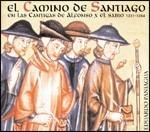 El Camino De Santiago - CD Audio di Alfonso X el Sabio,Ensemble Musica Antigua,Eduardo Paniagua