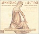 Minnesang In Sud Tirol - CD Audio di Ensemble Unicorn