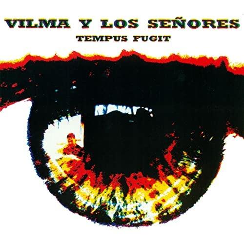 Tempus Fugit - CD Audio di Vilma y Los Senores