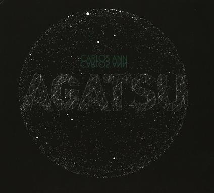 Agatsu - CD Audio di Carlos Ann