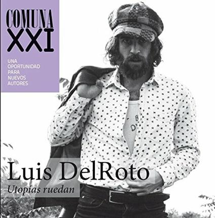 Utopias ruedan - CD Audio di Luis Del Roto