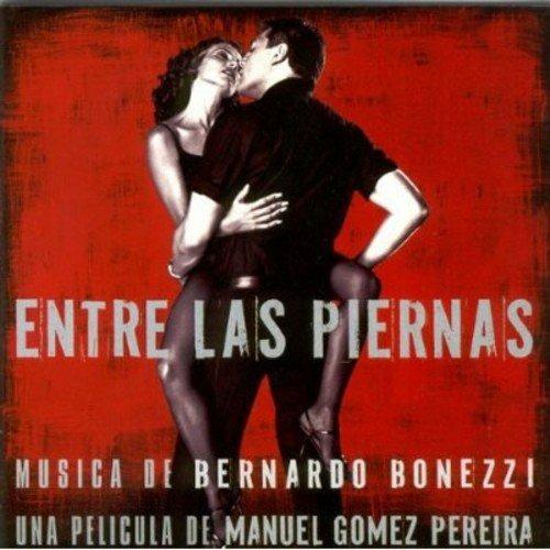 Entre Las Piernas - CD Audio di Bernardo Bonezzi