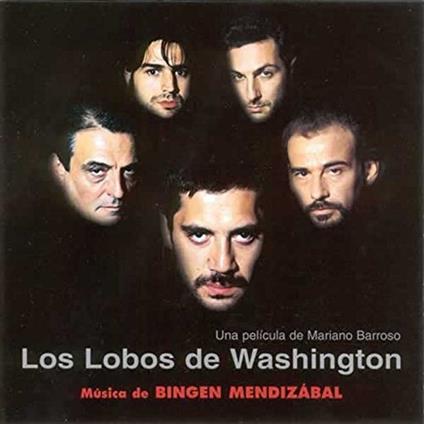 Los Lobos de Washington (Colonna sonora) - CD Audio di Bingen Mendizabal