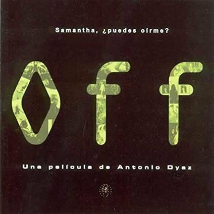 Off - CD Audio di Antonio Dyaz