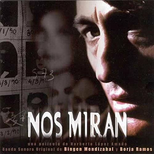 Nos Miran (Colonna sonora) - CD Audio di Bingen Mendizabal