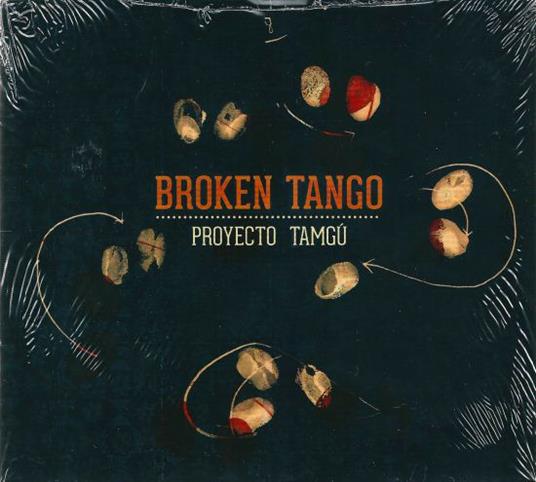 Broken Tango - CD Audio di Proyecto Tamgu