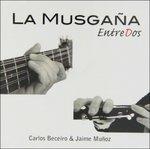 Entre dos - CD Audio di La Musgana
