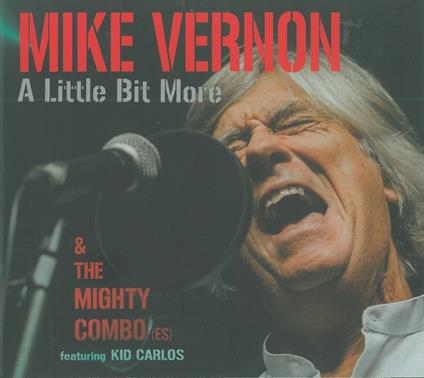 A Little Bit More - CD Audio di Mike Vernon