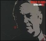 Sevillanas - CD Audio di Diego Clavel
