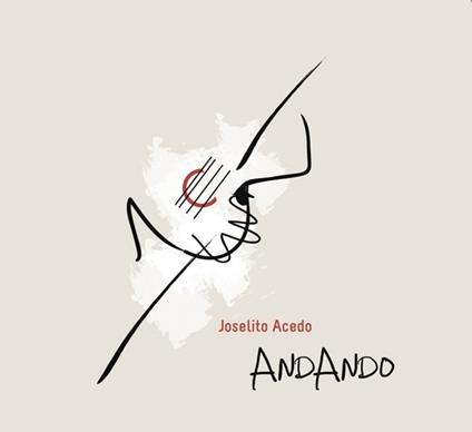 Andando - CD Audio di Joselito Acedo