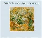 Ziribuye - CD Audio di Perico Sambeat