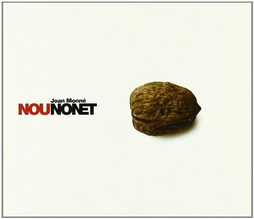 Nou Nonet - CD Audio di Joan Monne