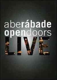 Abe Rabade. Open Doors. Live (DVD) - DVD di Abe Rabade