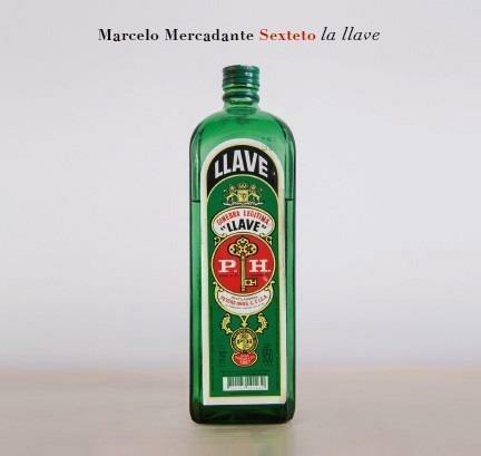 La Llave - CD Audio di Marcelo Mercadante