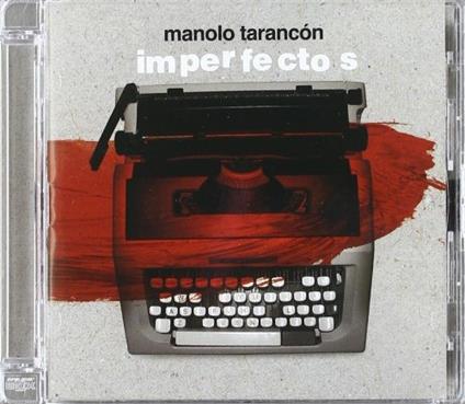 Imperfecto - CD Audio di Manolo Tarancon