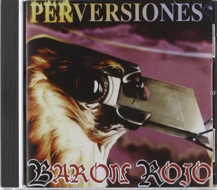 Perversiones - CD Audio di Baron Rojo