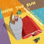 Near the Sun - CD Audio di Faris Nourallah
