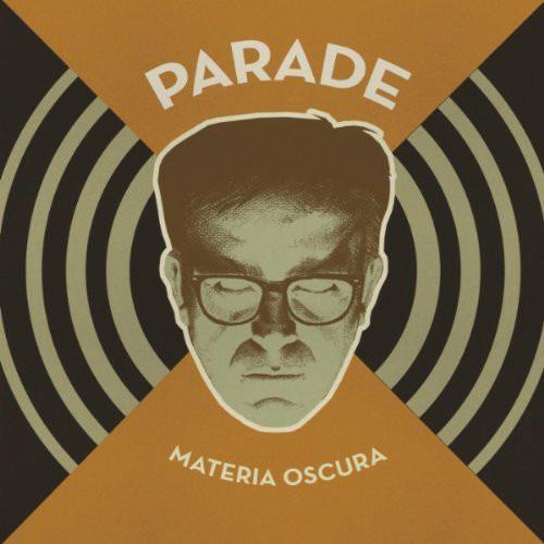 Materia Oscura - CD Audio di Parade