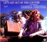 Let'S Get Out Of This Country - Vinile LP di Camera Obscura