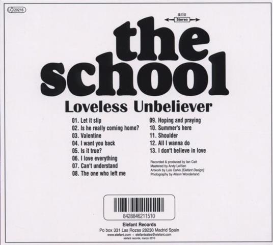 Loveless Unbeliever - CD Audio di School - 2