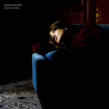 Fuimos Los Dos - CD Audio di Maria Rodes