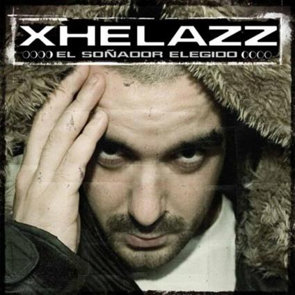 El sonador elegido - CD Audio di Xhelazz