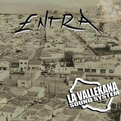 Entra - CD Audio di La Vallekana Sound System