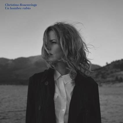 Un hombre rubio - CD Audio di Christina Rosenvinge