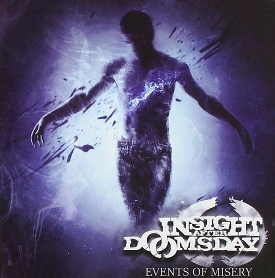Events of Misery - CD Audio di Insight After Doomsday