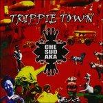 Trippie Town - CD Audio di Che Sudaka