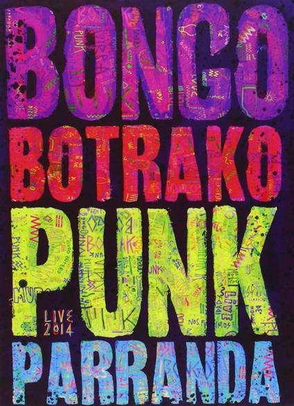 Punk Parranda - CD Audio + DVD di Bongo Botrako