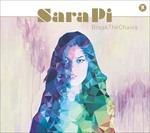 Break the Chains - CD Audio di Sara Pi