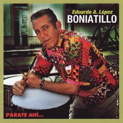 Eduardo A. Lopez Boniatillo - Parate Ahi... - CD Audio