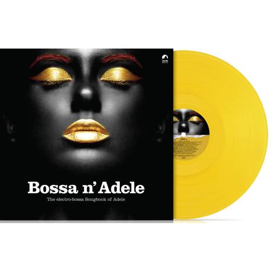 Bossa N Adele (Yellow Vinyl) - Vinile LP