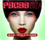 Pacha Ibiza Club Crucial 2011