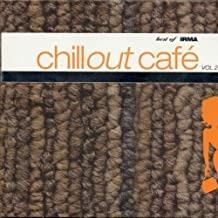 Best Of Irma Chill Out Cafe Vol.2 - CD Audio