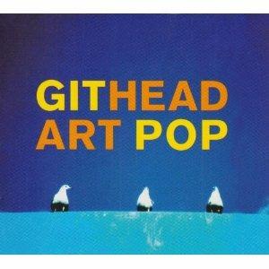Art Pop - CD Audio di Githead