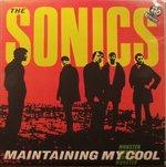 Mantaining My Cool - Vinile LP di Sonics