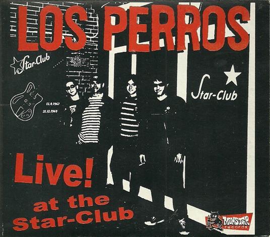Live At Star Club - Vinile LP di Los Perros