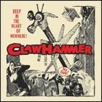 Deep In The Heart Of.. - CD Audio di Claw Hammer