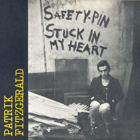 Safety Pin. Stuck in My Heart - Vinile LP di Patrick Fitzgerald