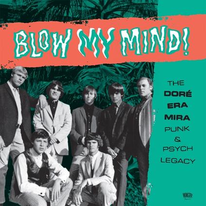 Blow My Mind! - Vinile LP