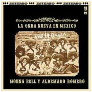 La nueva onda en Mexico - CD Audio di Monna Bell,Aldemaro Romero
