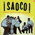 Saoco! The bomba and plena explosion in Puerto Rico 1954-1966