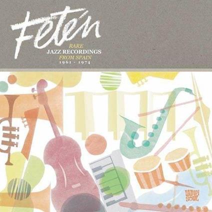 Fetén. Rare Jazz Recordings from Spain 1961-1974 - CD Audio