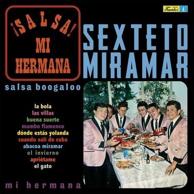 Salsa mi hermana - Vinile LP di Sexteto Miramar