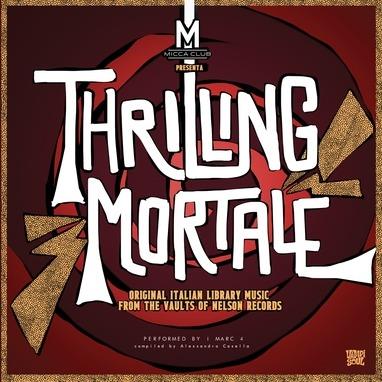 Thrilling Mortale - Vinile LP di Marc 4