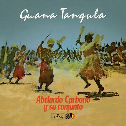 Guana Tangula - Vinile LP di Abelardo Carbono