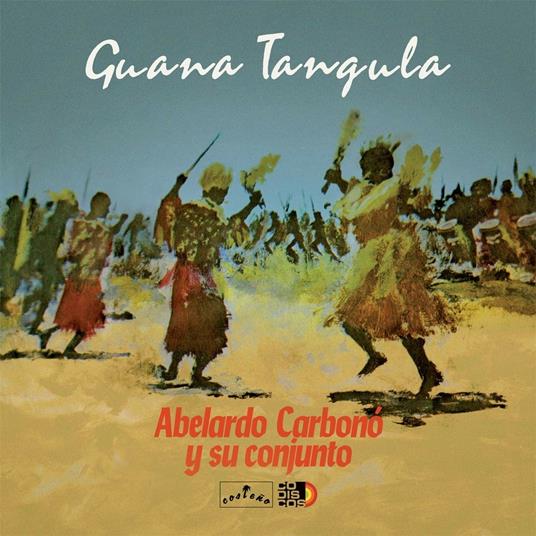 Guana Tangula - Vinile LP di Abelardo Carbono