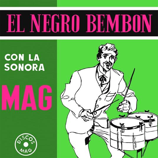 El Negro Bembon - Vinile LP di La Sonora Mag